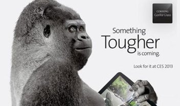 Gorilla Glass 3: tecnologia ainda mais resistente está vindo em 2013