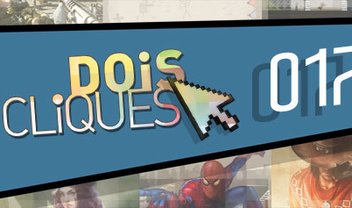 Dois Cliques: 017 [vídeo]