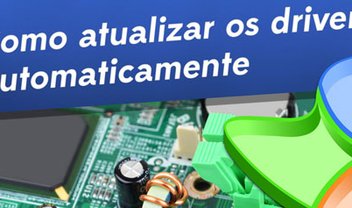 Como atualizar os drivers do computador automaticamente [vídeo]