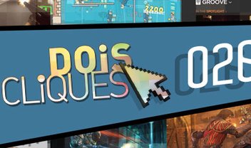 Dois Cliques: 026 [vídeo]