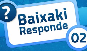 Baixaki Responde 002 [vídeo]