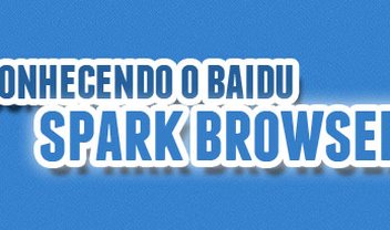 Baidu Spark Browser: uma nova forma de navegar pela internet [infográfico]