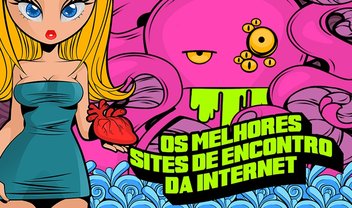 Quais os melhores sites de encontro da internet (e como evitar furadas)?