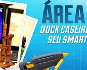 Área 42: como fazer um dock caseiro para o seu smartphone [vídeo]