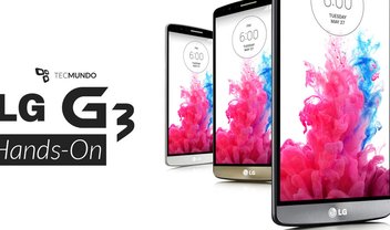 Primeiras impressões: smartphone LG G3 [vídeo]