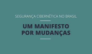 Manifesto orienta as pessoas a terem maior preocupação com cibersegurança