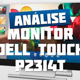 Imagem de Review: monitor Dell Touch P2314T