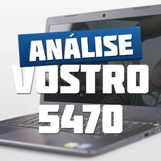 Imagem de Review: notebook Dell Vostro 5470 [vídeo]