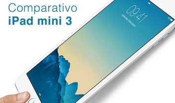 Comparação: iPad Mini 3 contra os principais tablets do mercado