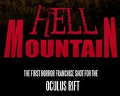 Hell Mountain quer te jogar dentro dos filmes de terror com o Oculus Rift