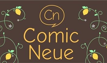 Comic Sans: fonte mais odiada do mundo ganha nova versão melhorada (ou não)