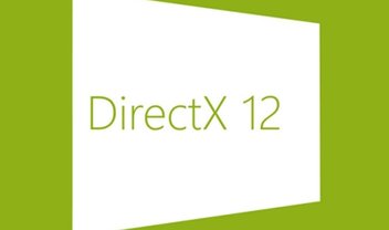 Prepare-se para atualizar: apenas o Windows 10 terá suporte ao DirectX 12