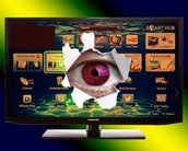 Cuidado: as smart TVs podem estar nos espionando! Entenda essa treta aqui