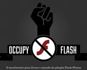 Você sabia que existe uma campanha para “livrar o mundo” do Flash Player?