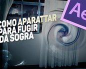 Aula de After Effects CC: como aparattar para fugir da sogra [vídeo]