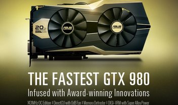 ASUS apresenta edição especial da GTX 980: 'a mais rápida de todas'