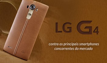 Comparação: LG G4 contra os principais smartphones concorrentes do mercado