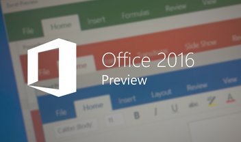 Baixe agora! Versão de testes do Office 2016 está disponível para download