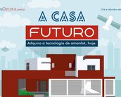 Infográfico mostra que já é possível montar a 'Casa do Futuro'