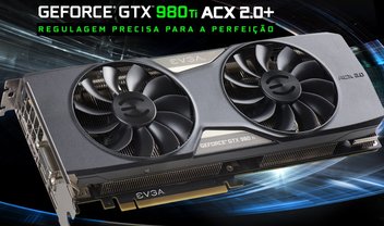 EVGA apresenta oito variações da GeForce GTX 980 Ti