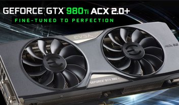 EVGA anuncia o lançamento da sua GeForce GTX 980 Ti