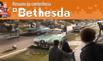 E3 2015 – Resumo da Conferência: Bethesda [vídeo]