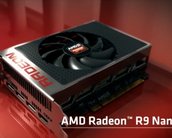 AMD anuncia detalhes da R9 Fury, R9 Nano e Fury X2