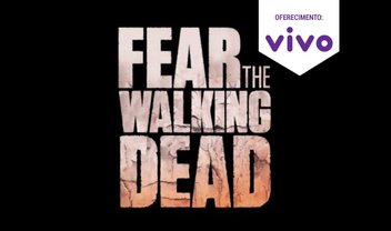 Fear the Walking Dead: veja o trailer completo e a data de estreia!