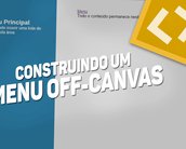 Videoaula: construindo um menu off-canvas [vídeo]