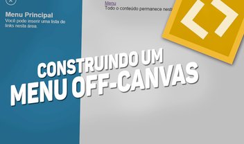 Videoaula: construindo um menu off-canvas [vídeo]