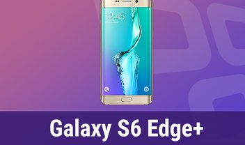 Review: smartphone Samsung Galaxy S6 Edge+ [vídeo]