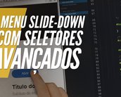 Videoaula: menu slide-down com seletores avançados e Confred 2015 [vídeo]