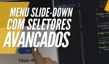 Videoaula: menu slide-down com seletores avançados e Confred 2015 [vídeo]