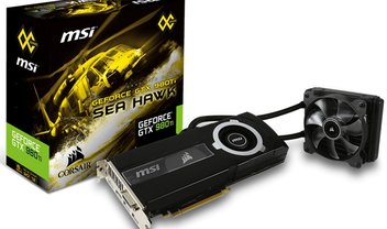 MSI e Corsair anunciam a GTX 980 Ti SEA HAWK com overclock e Hydro Cooler