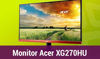 Review: monitor Acer XG270HU com FreeSync