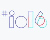 Google I/O 2016: inscrições para o evento começam em 8 de março