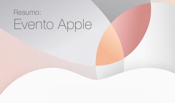 Resumo: confira as principais novidades do primeiro evento da Apple em 2016