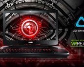 MSI anuncia notebooks certificados para rodar conteúdo VR com o HTC Vive