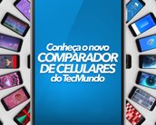 Conheça o novo comparador de celulares do TecMundo