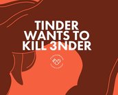 Tinder quer acabar com o 3nder, voltado para quem gosta de encontros a três