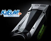 NVIDIA GTX 1080 já pode ser encomendada na KaBuM! 