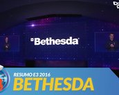 E3 2016 – Resumo da Conferência: Bethesda [vídeo]