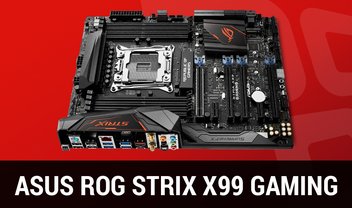 Review: placa-mãe ASUS ROG STRIX X99 GAMING