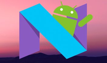 Android 7.0 Nougat: confira todas as novidades do novo sistema operacional