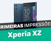 Primeiras impressões: estamos testando o Sony Xperia XZ [vídeo]