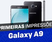 Primeiras impressões: Samsung Galaxy A9 (2016)