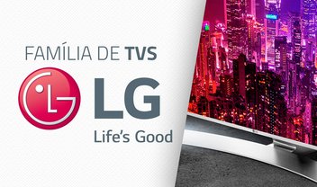 Conheça a nova família de TVs da LG