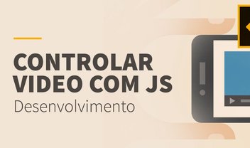 Videoaula: aprenda a controlar vídeos em HTML5 com JavaScript