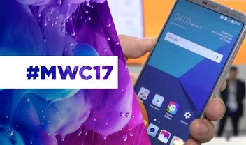 LG G6: testamos o novo smartphone poderoso da LG na MWC 2017