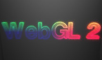 Gráficos bem melhores: Google Chrome agora suporta WebGL 2.0 no desktop